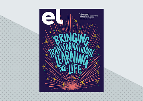The cover image of the Summer 2025 edition of Educational Leadership magazine, with the theme of Bringing Transformational Learning to Life.