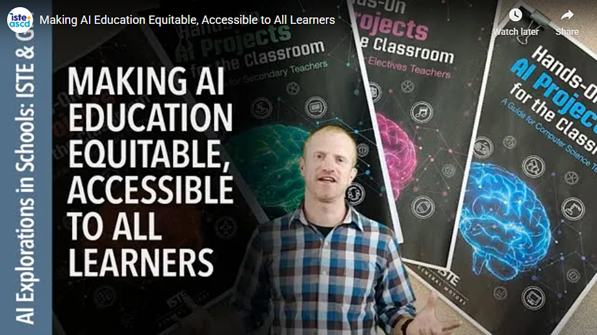 Still image from the video Marking AI Education Equitable, Accessible to All Learners from ISTE+ASCD.